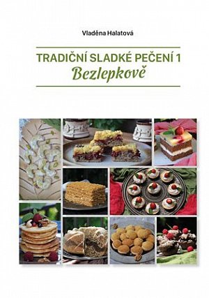 Tradiční sladké pečení 1 bezlepkově, 2.  vydání