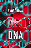 DNA - Spravedlnost existuje