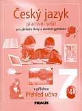 Český jazyk 7 pro ZŠ a víceletá gymnázia - pracovní sešit, 1.  vydání