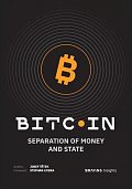 Bitcoin: Separation of Money and State