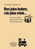 Den jako buben, rok jako mlok… - Burleskní příběh generálního ředitele Jonáše Hoffmanna