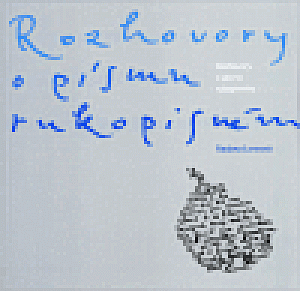 Rozhovory o písmu rukopisném