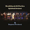 Hradišťan & Jiří Pavlica, Spirituál kvintet & D. Pecková - 2 CD