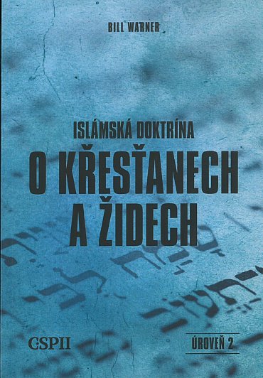 Náhled Islámská doktrína o křesťanech a židech