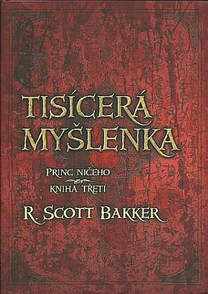 Princ ničeho 3 - Tisícerá myšlenka