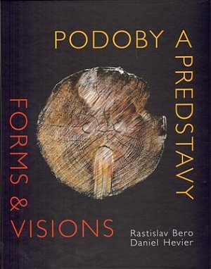 Podoby a predstavy - Forms & Visions (AJ, slovensky)