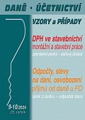 DÚVaP 9-10/2024 DPH ve stavebnictví - počty, slevy na dani, osvobození příjmů od daně u FO