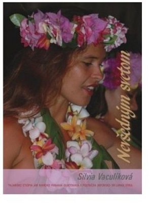 Nevšedným svetom (slovensky)