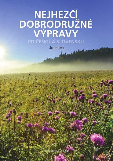 Náhled Nejhezčí dobrodružné výpravy po Česku a Slovensku
