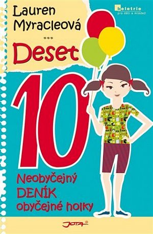 Deset - Neobyčejný deník obyčejné holky