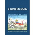 O zemi beze studu
