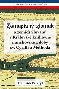Zeměpisný zlomek o zemích Slovanů v Královské knihovně mnichovské z doby sv. Cyrilla a Methoda
