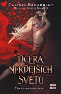 Dcera někdejších světů