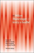 Milan Munclinger - Text o hudbě
