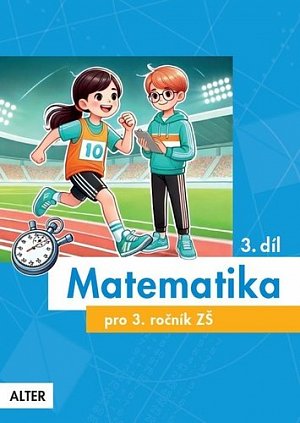 Matematika pro 3. ročník ZŠ 3. díl, 2.  vydání